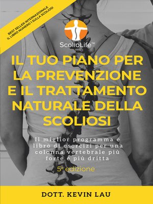 cover image of Il tuo piano per la prevenzione e il trattamento naturale della scoliosi (5a edizione)